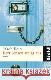 Herr Jensen steigt aus : Roman Hein, Jakob   9783492250764 Piper