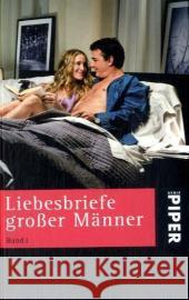 Liebesbriefe großer Männer. Bd.1 : Originalausgabe Müller, Petra Wieland, Rainer  9783492254267 Piper