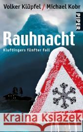 Rauhnacht : Kluftingers fünfter Fall Klüpfel, Volker Kobr, Michael  9783492259903 Piper