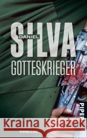 Gotteskrieger : Thriller. Deutsche Erstausgabe Silva, Daniel Bergner, Wulf   9783492263580 Piper