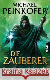 Die Zauberer - Die Erste Schlacht : Roman Peinkofer, Michael 9783492268134 Piper