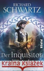 Die Götterkriege - Der Inquisitor von Askir : Roman. Originalausgabe Schwartz, Richard 9783492269667