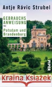 Gebrauchsanweisung für Potsdam und Brandenburg Rávic Strubel, Antje 9783492276047 Piper