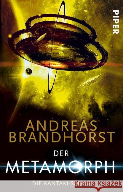 Die Kantaki-Saga - Der Metamorph Brandhorst, Andreas 9783492281225 Piper