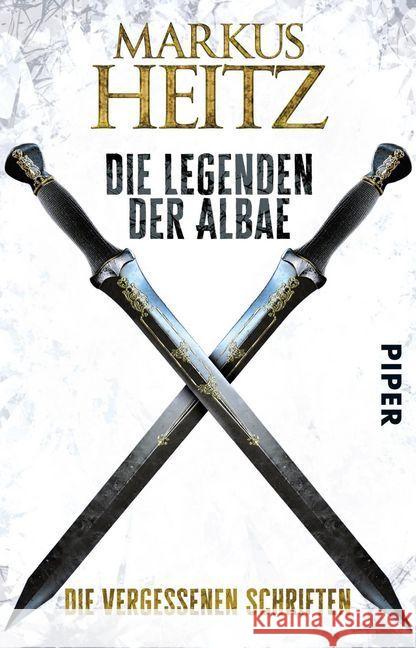 Die Legenden der Albae - Die Vergessenen Schriften Heitz, Markus 9783492281737