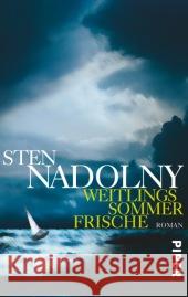 Weitlings Sommerfrische : Roman. Ausgezeichnet mit dem Buchpreis der Stiftung Ravensburger Verlag für den besten Familienroman 2012 Nadolny, Sten 9783492303071 Piper