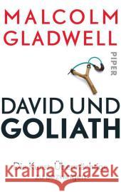 David und Goliath : Die Kunst, Übermächtige zu bezwingen Gladwell, Malcolm 9783492305716 Piper