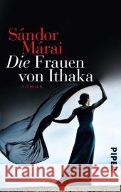 Die Frauen von Ithaka : Roman Márai, Sándor 9783492305990