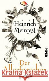 Der Allesforscher : Roman Steinfest, Heinrich 9783492306324 Piper