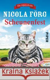 Scheunenfest : Ein Alpen-Krimi Förg, Nicola 9783492306829