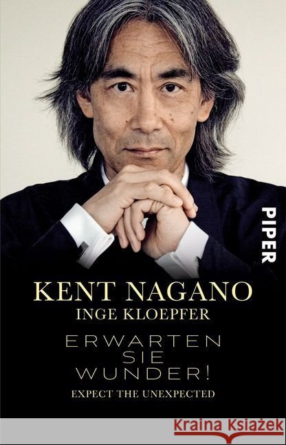 Erwarten Sie Wunder! : Expect the Unexpected Nagano, Kent; Kloepfer, Inge 9783492308229