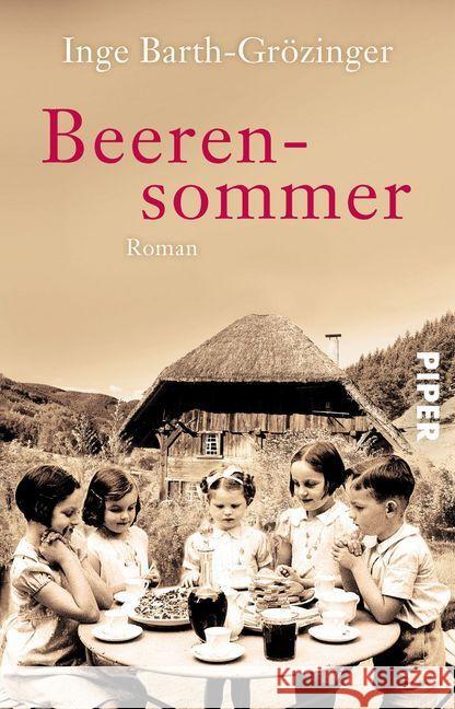 Beerensommer : Roman Barth-Grözinger, Inge 9783492308977 Piper