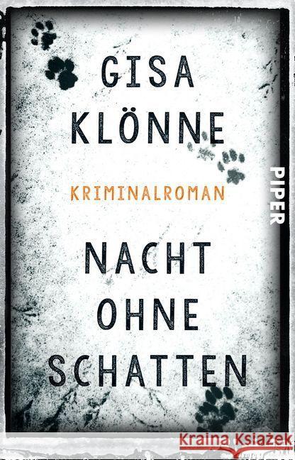Nacht ohne Schatten : Kriminalroman. Ausgezeichnet mit dem Friedrich-Glauser-Preis, Sparte Roman 2009 Klönne, Gisa 9783492309530