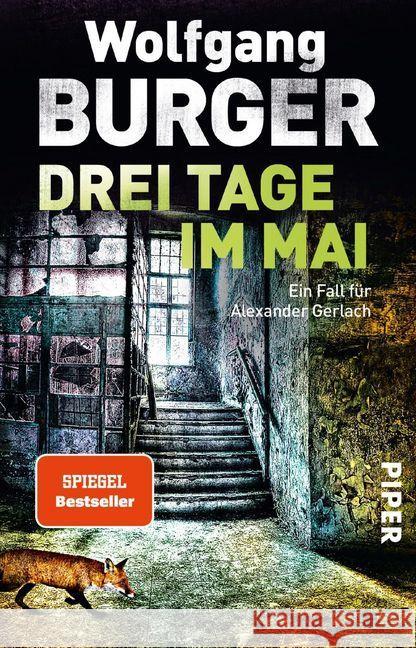 Drei Tage im Mai : Ein Fall für Alexander Gerlach Burger, Wolfgang 9783492309936