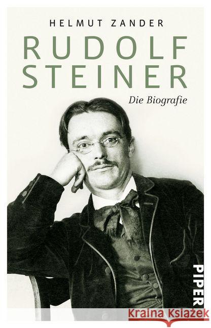 Rudolf Steiner : Die Biografie Zander, Helmut 9783492310253 Piper