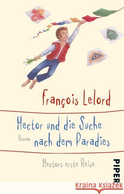 Hector und die Suche nach dem Paradies : Hectors erste Reise Lelord, François 9783492310352 Piper