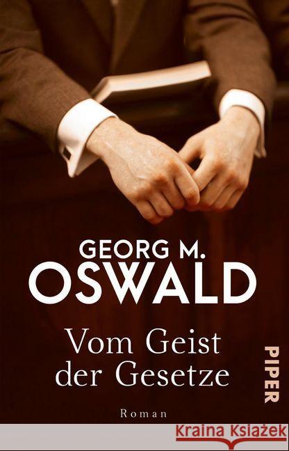 Vom Geist der Gesetze : Roman Oswald, Georg M. 9783492313612 Piper