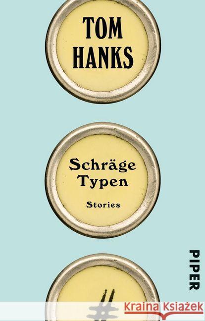 Schräge Typen : Stories Hanks, Tom 9783492314145 Piper
