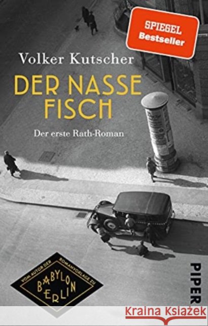 Der nasse Fisch : Der erste Rath-Roman Kutscher, Volker 9783492315944 Piper