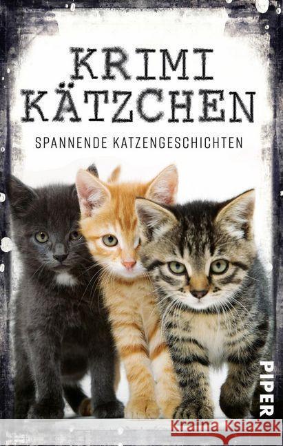 Krimikätzchen : Spannende Katzengeschichten  9783492316071 Piper