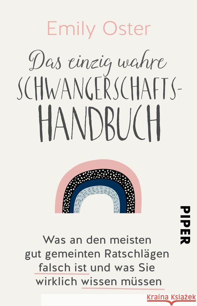 Das einzig wahre Schwangerschafts-Handbuch Oster, Emily 9783492316637