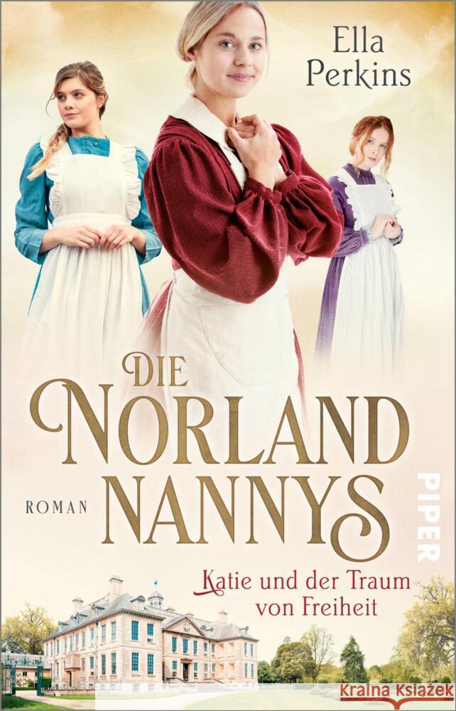 Die Norland Nannys - Katie und der Traum von Freiheit Perkins, Ella 9783492316736