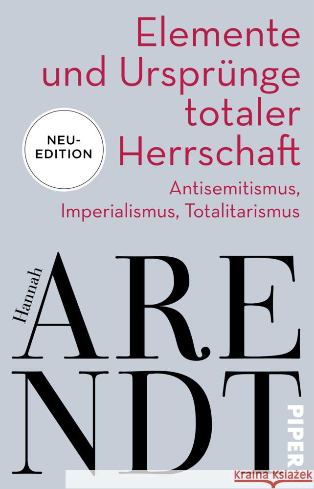 Elemente und Ursprünge totaler Herrschaft Arendt, Hannah 9783492317092