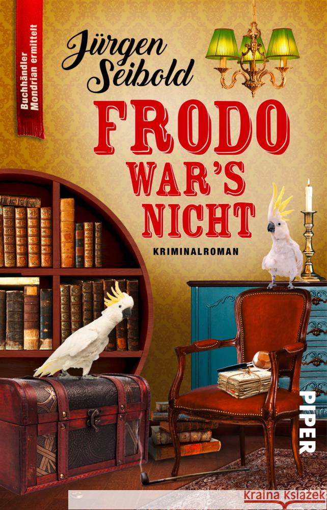 Frodo war's nicht Seibold, Jürgen 9783492317658 Piper