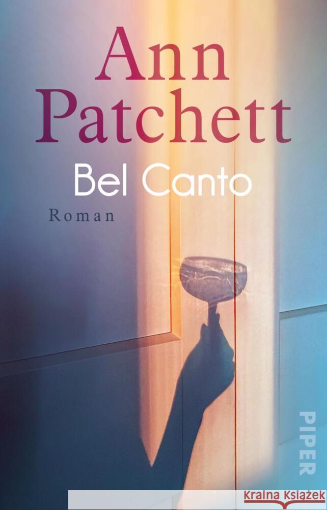 Bel Canto Patchett, Ann 9783492317672 Piper