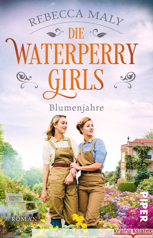 Die Waterperry Girls - Blumenjahre Maly, Rebecca 9783492318327 Piper