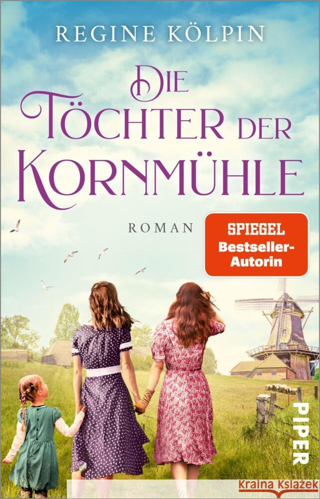 Die Töchter der Kornmühle Kölpin, Regine 9783492318662