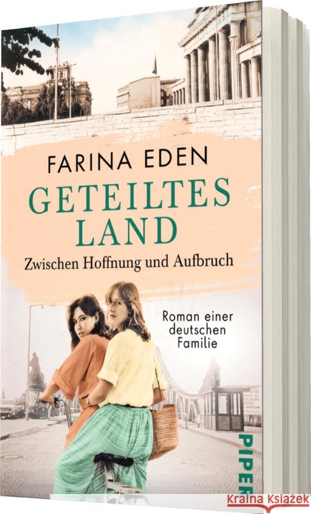 Geteiltes Land - Zwischen Hoffnung und Aufbruch Eden, Farina 9783492318730 Piper