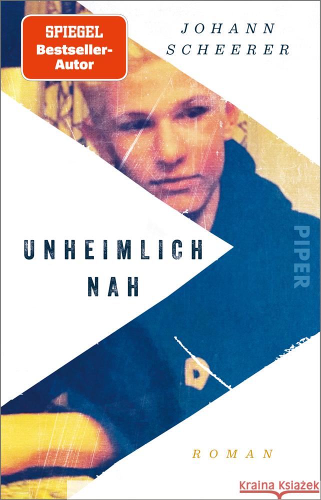 Unheimlich nah Scheerer, Johann 9783492318785 Piper