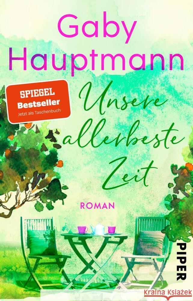 Unsere allerbeste Zeit Hauptmann, Gaby 9783492319232