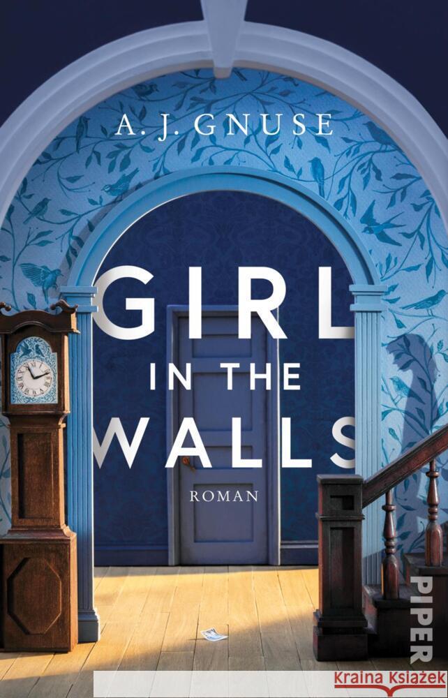 Girl in the Walls Gnuse, A. J. 9783492319560 Piper