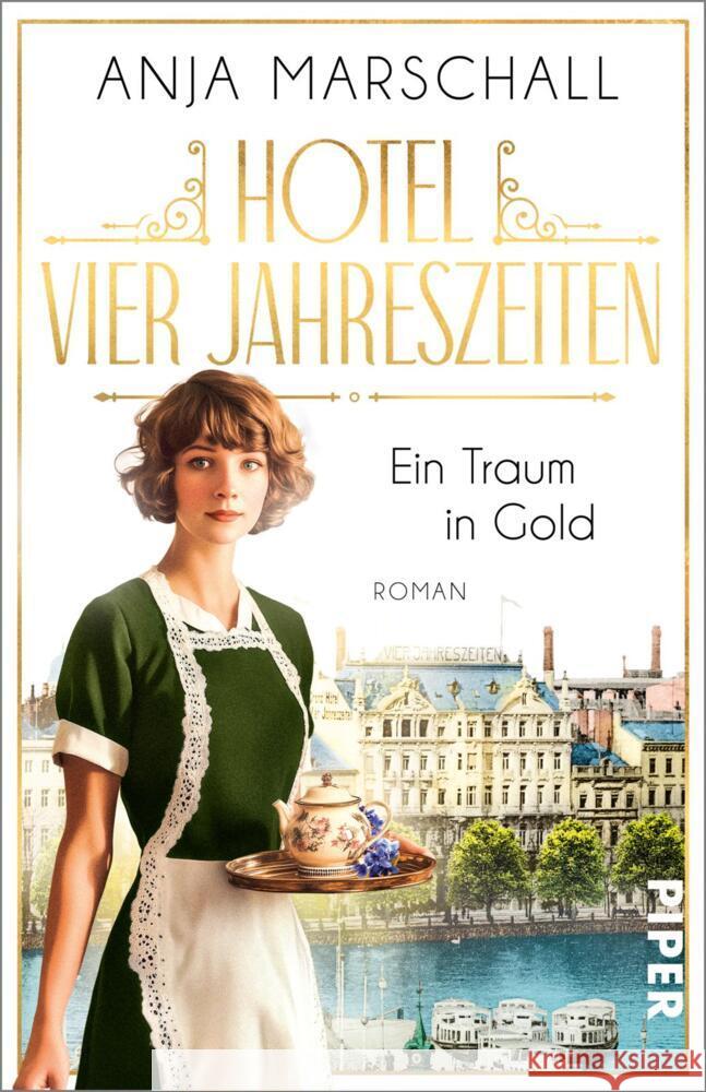 Hotel Vier Jahreszeiten - Ein Traum in Gold Marschall, Anja 9783492319737