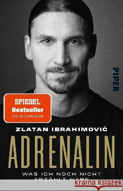 Adrenalin Ibrahimovic, Zlatan 9783492320061 Piper