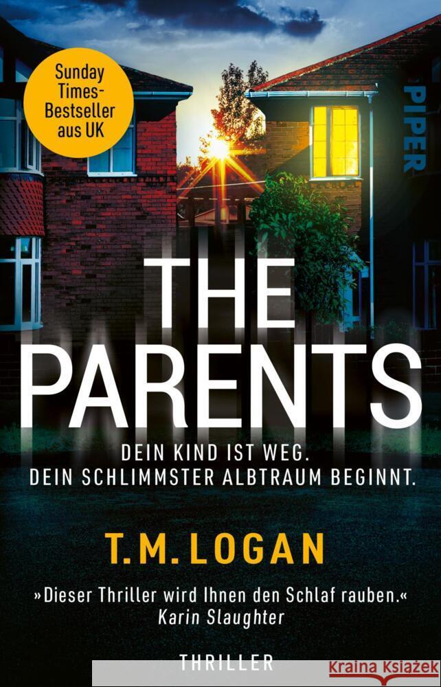 The Parents - Dein Kind ist weg. Dein schlimmster Albtraum beginnt. Logan, T.M. 9783492320177