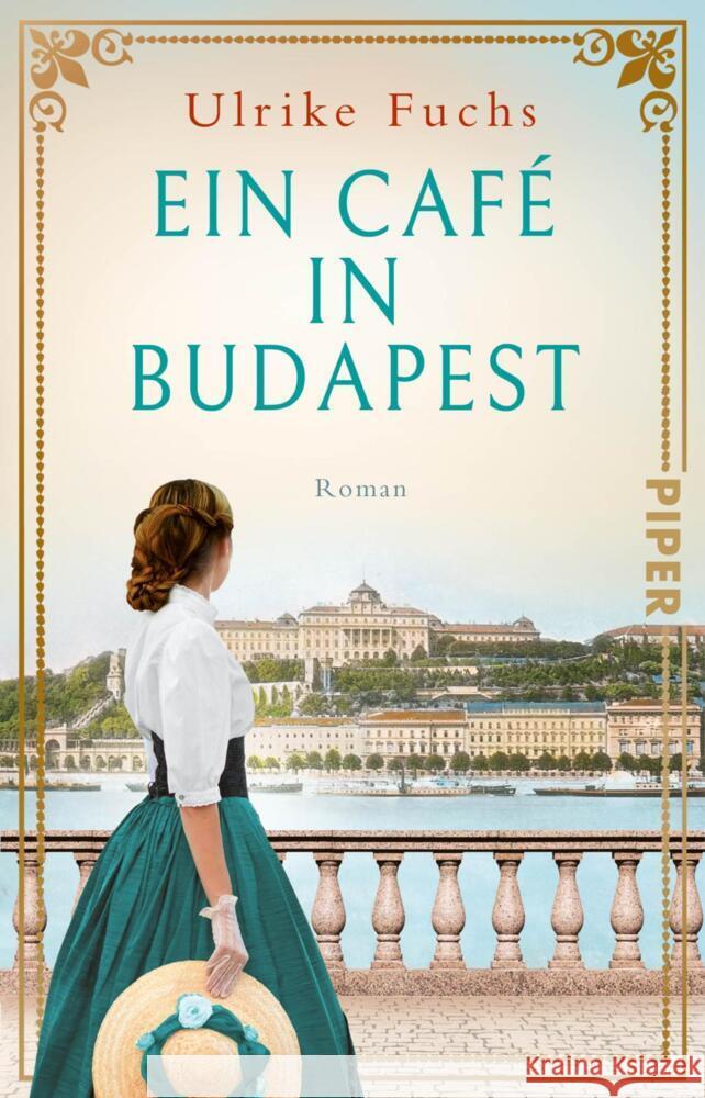Ein Café in Budapest Fuchs, Ulrike 9783492320238 Piper