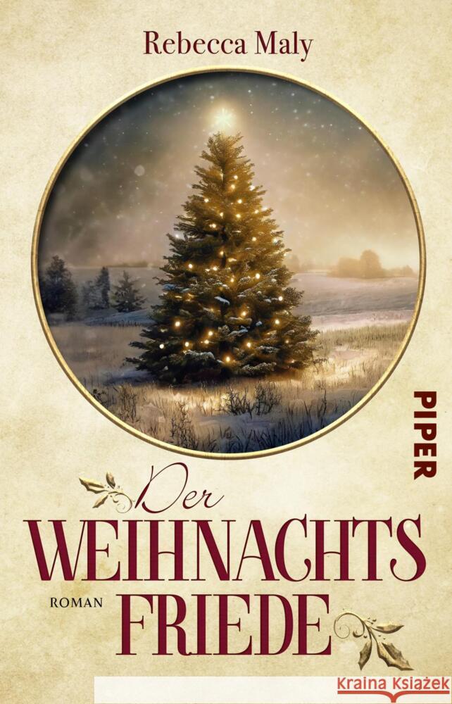 Der Weihnachtsfriede Maly, Rebecca 9783492320962 Piper