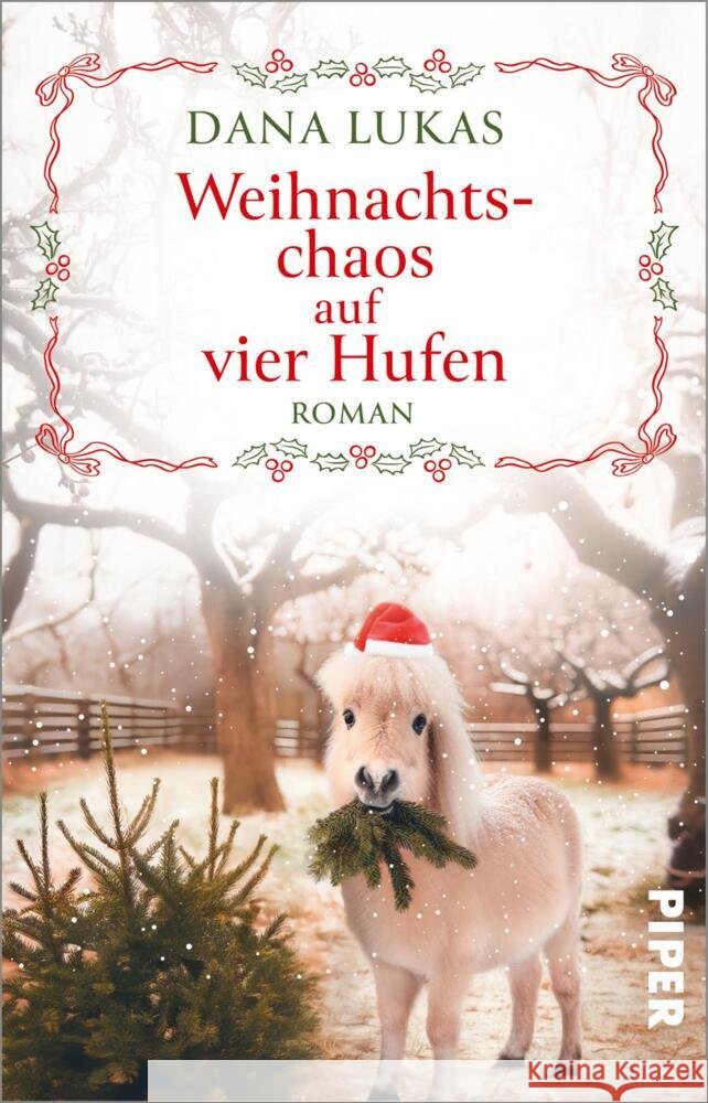 Weihnachtschaos auf vier Hufen Lukas, Dana 9783492321563