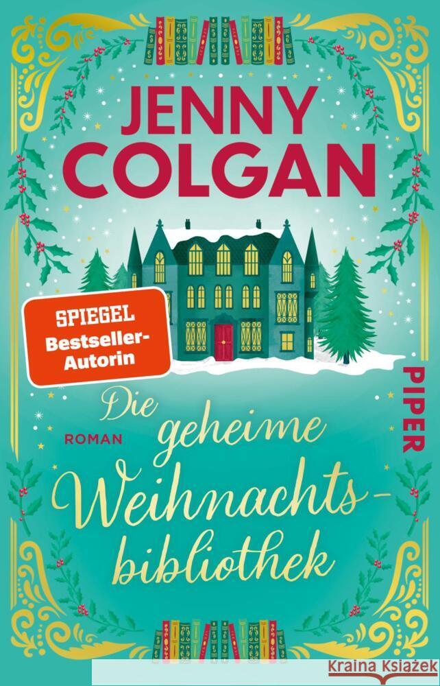 Die geheime Weihnachtsbibliothek Colgan, Jenny 9783492321761 Piper