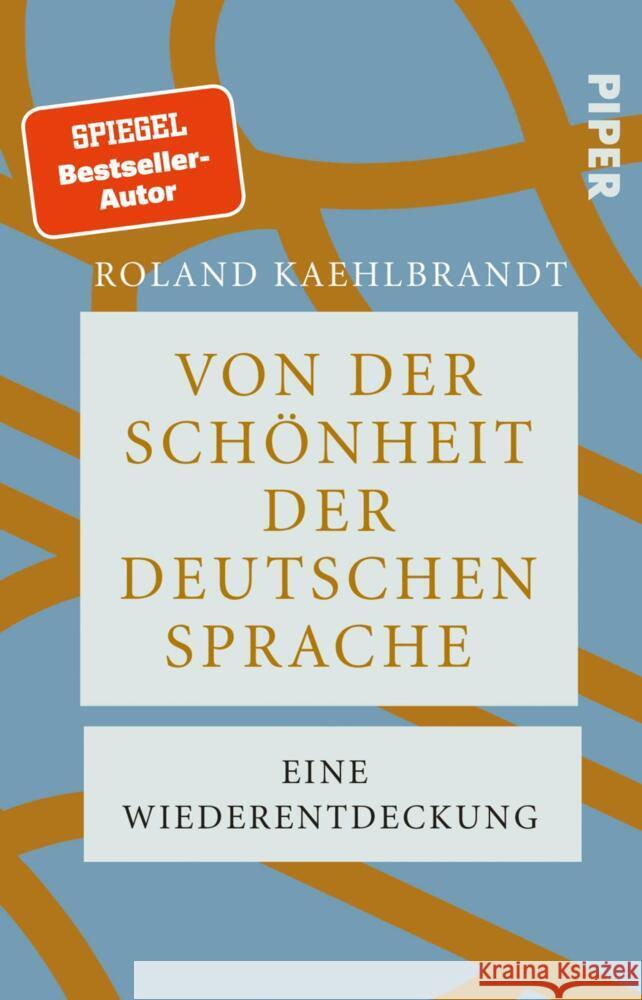 Von der Schönheit der deutschen Sprache Kaehlbrandt, Roland 9783492321945