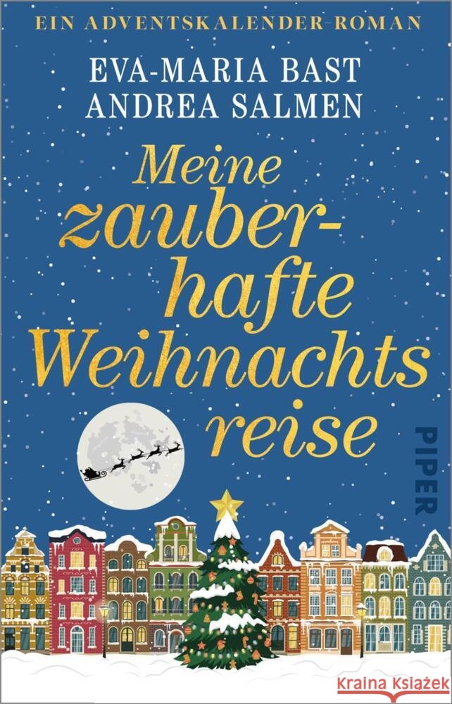 Meine zauberhafte Weihnachtsreise Bast, Eva-Maria, Salmen, Andrea 9783492321952 Piper
