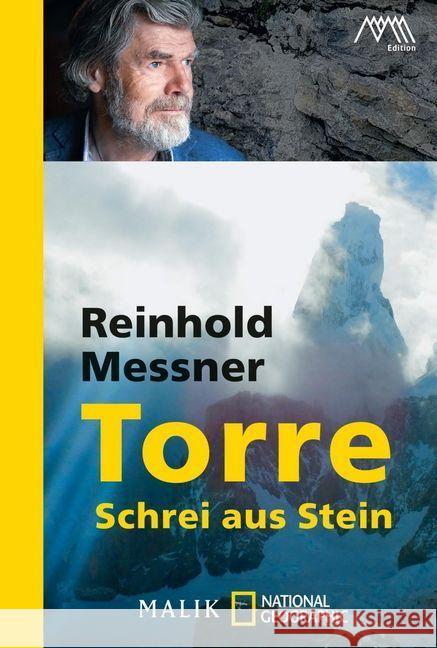 Torre : Schrei aus Stein Messner, Reinhold 9783492406376