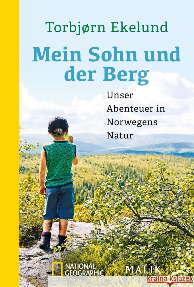 Mein Sohn und der Berg Ekelund, Torbjørn 9783492406444