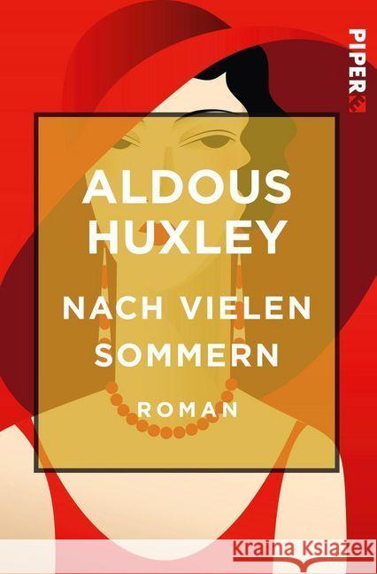 Nach vielen Sommern : Roman Huxley, Aldous 9783492501149 Piper Edition