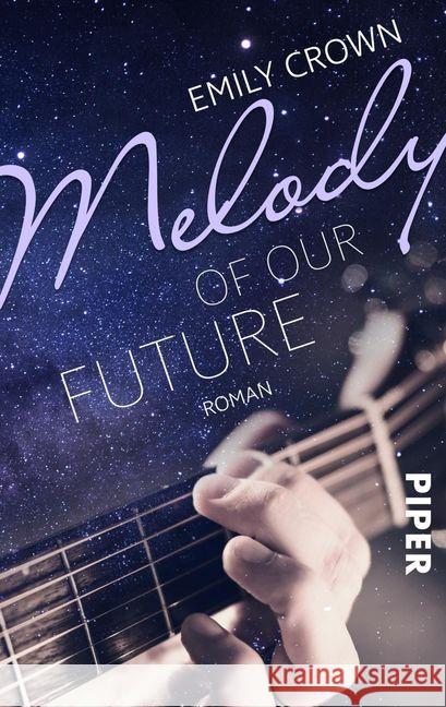 Melody of our future : Roman Crown, Emily 9783492502467