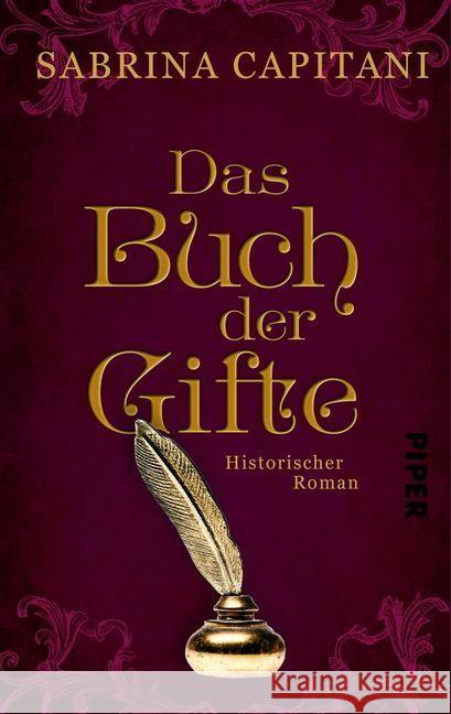 Das Buch der Gifte : Historischer Roman Capitani, Sabrina 9783492502610 Piper Schicksalsvoll