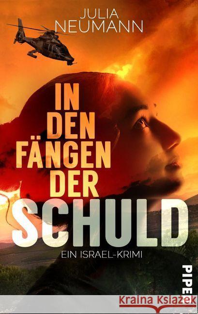 In den Fängen der Schuld : Ein Israel-Krimi Neumann, Julia 9783492502702 Piper Spannungsvoll